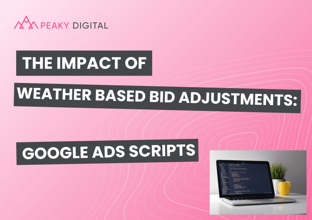 the impact of weather based bid adjustments